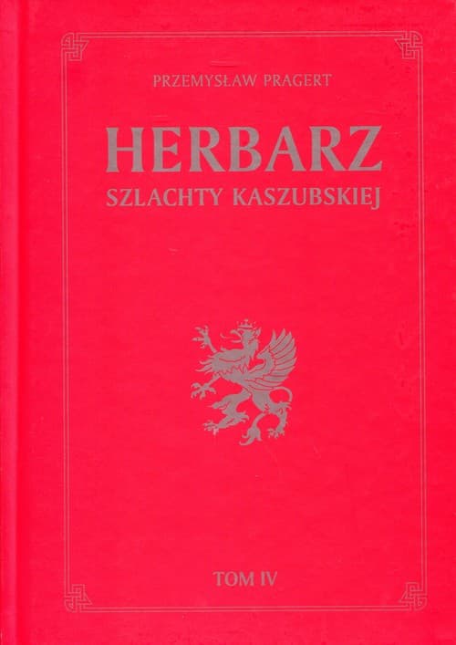 Herbarz szlachty kaszubskiej Tom 4