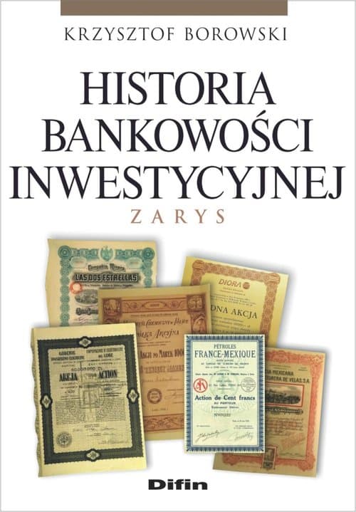 Historia bankowości inwestycyjnej Zarys