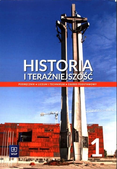 Historia i teraźniejszość 1 Materiał edukacyjny Zakres podstawowy Szkoła ponadpodstawowa