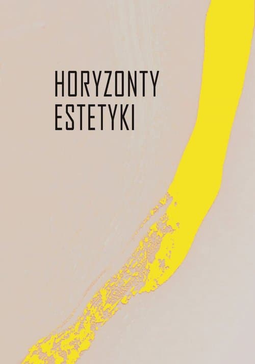 Horyzonty estetyki Studia dedykowane Iwonie Lorenc