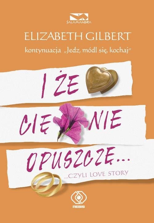 I że Cię nie opuszczę ...czyli love story