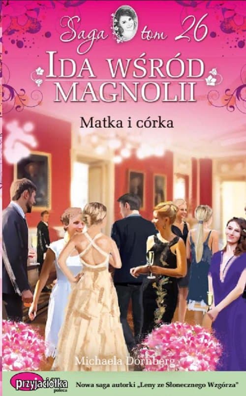 Ida wśród magnolii Tom 26 Matka i córka