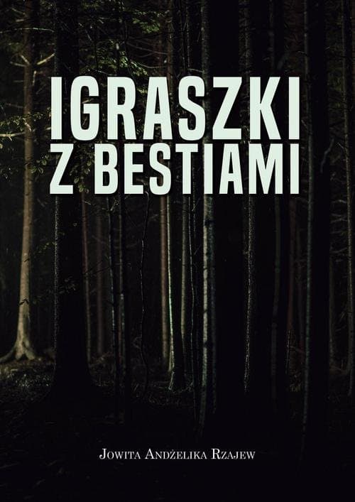 Igraszki z bestiami