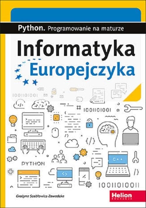 Informatyka Europejczyka Python Programowanie na maturze