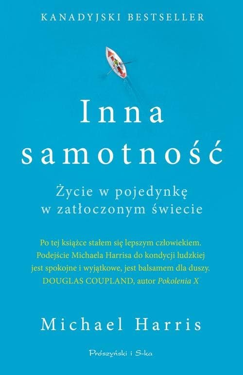 Inna samotność Życie w pojedynkę w zatłoczonym świecie