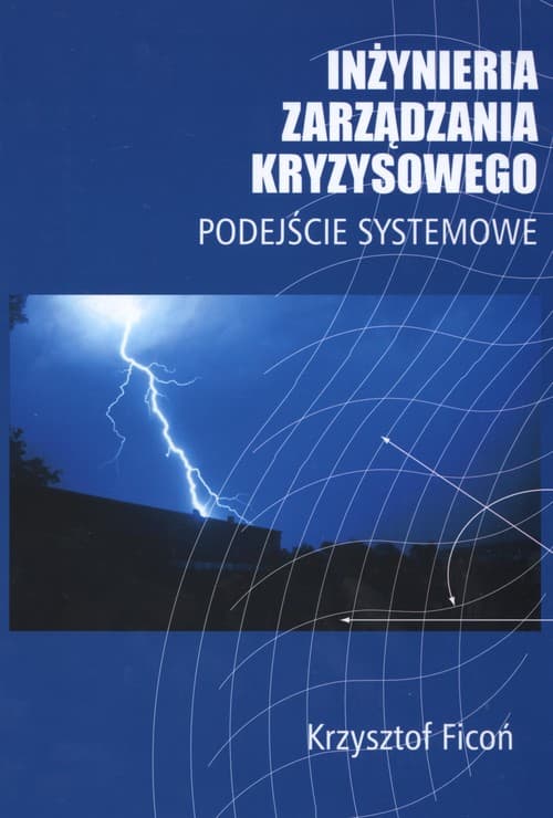 Inżynieria zarządzania kryzysowego Podejście Systemowe