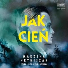 Jak cień audiobook