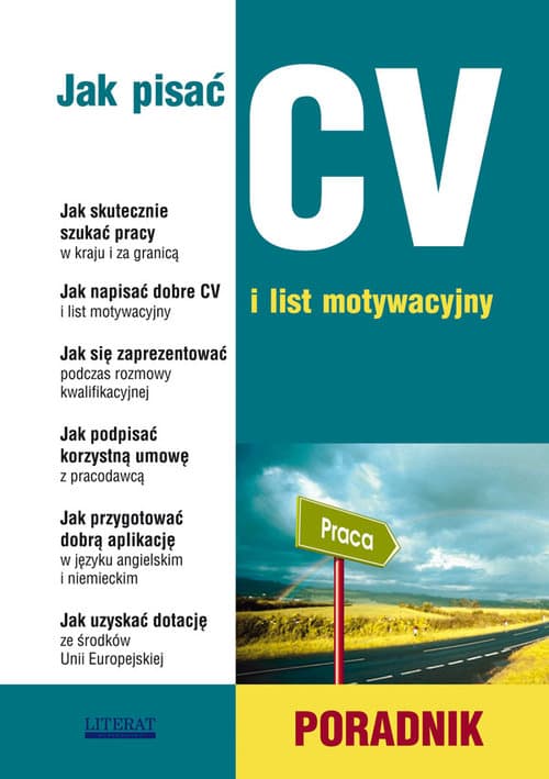 Jak pisać CV i list motywacyjny Poradnik