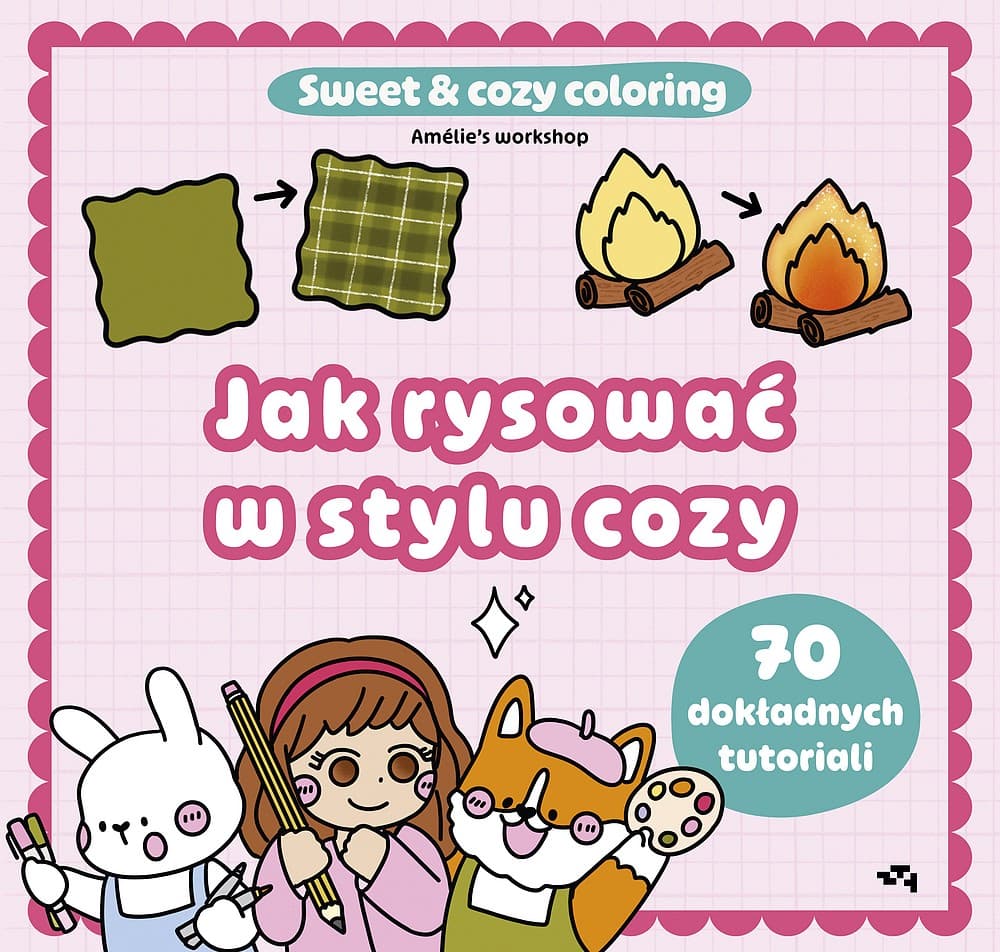 Jak rysować w stylu cozy. Sweet & cozy coloring