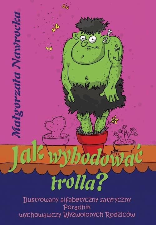 Jak wyhodować trolla