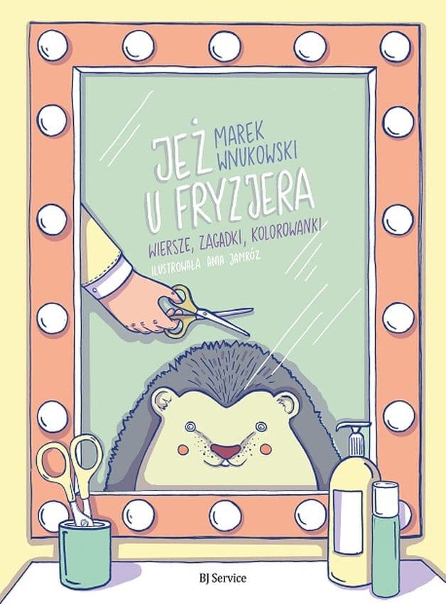 Jeż u fryzjera Wiersze zgadywanki kolorowanki