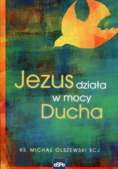 Jezus działa w mocy Ducha