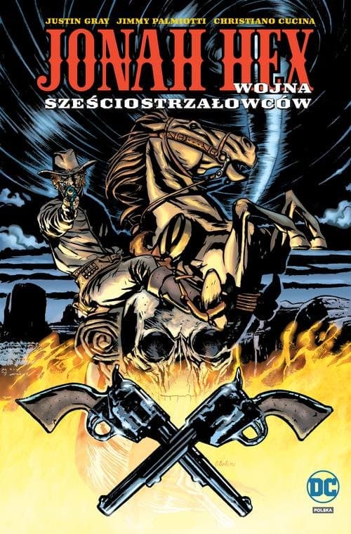 Jonah Hex T.8 Wojna sześciostrzałowców