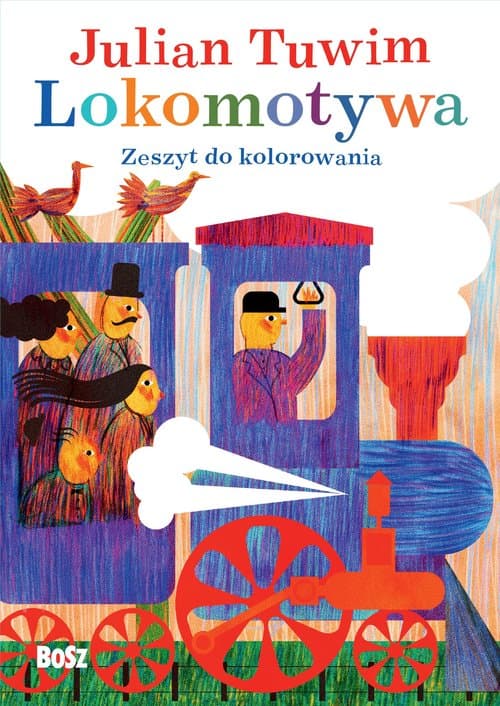 Julian Tuwim „Lokomotywa”. Zeszyt do kolorowania