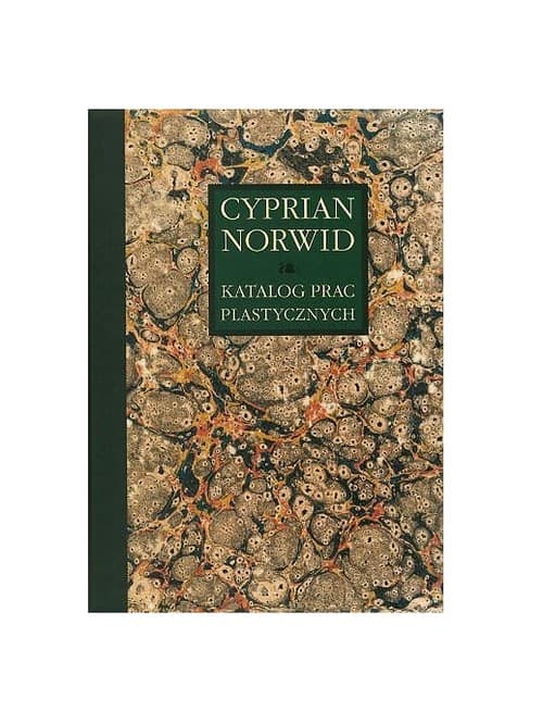 Katalog prac plastycznych Cypriana Norwida Tom 6