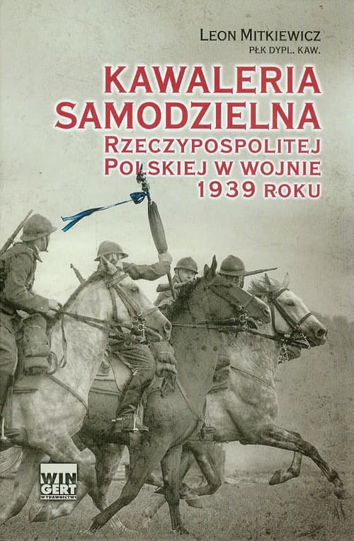 Kawaleria samodzielna Rzeczypospolitej Polskiej w wojnie 1939 roku