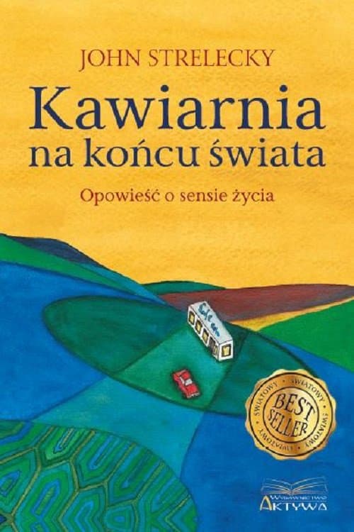 Kawiarnia na końcu świata Opowieść o sensie życia