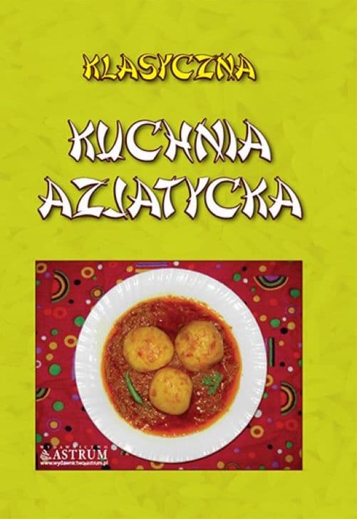 Klasyczna kuchnia azjatycka.