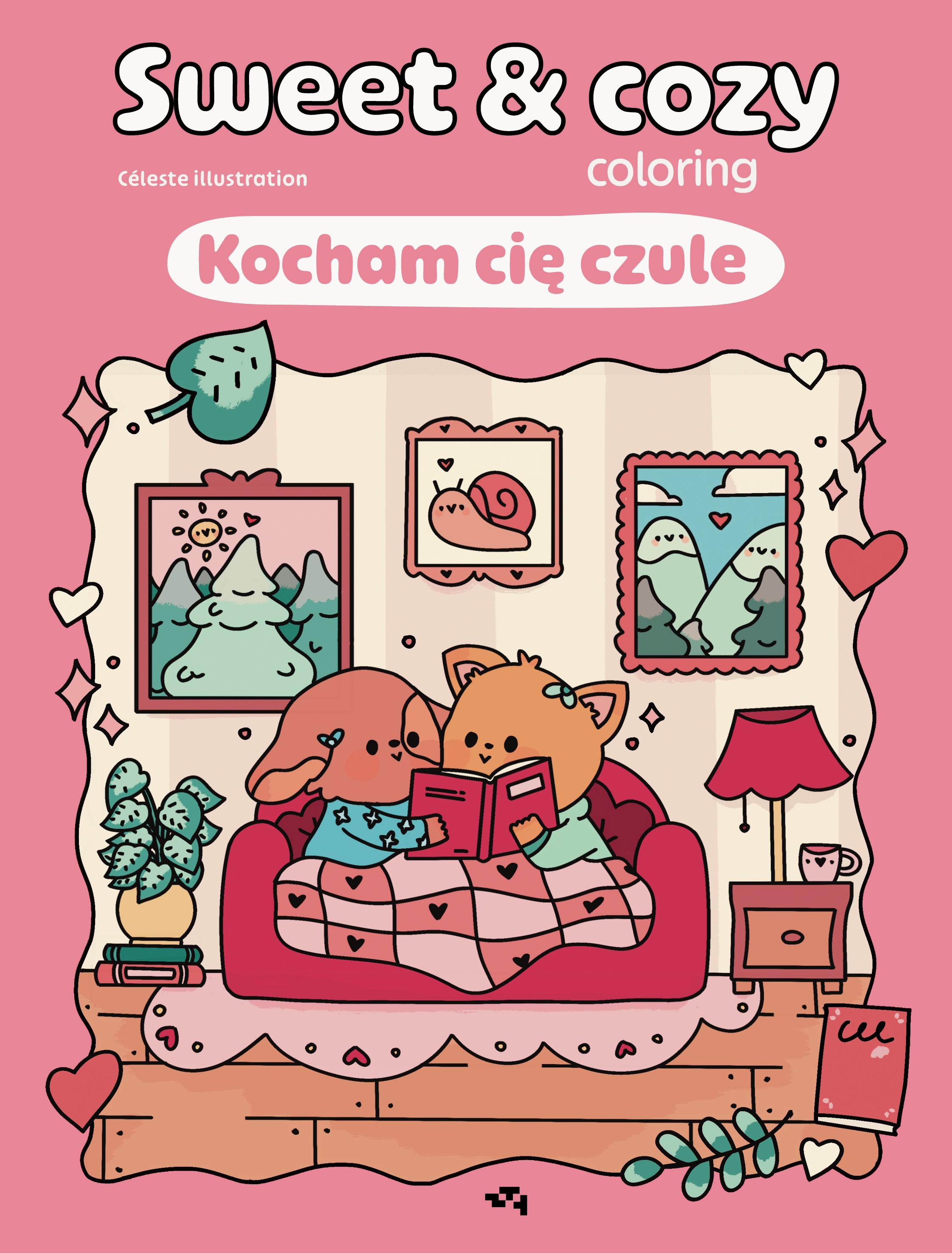 Kocham cię czule. Sweet & cozy coloring