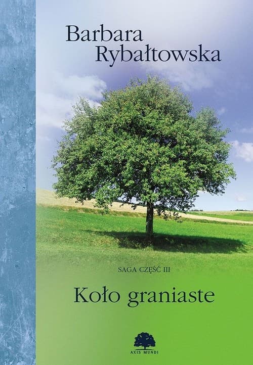 Koło graniaste Saga Część 3