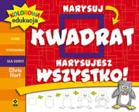Kolorowa edukacja Narysuj kwadrat Narysujesz wszystko
