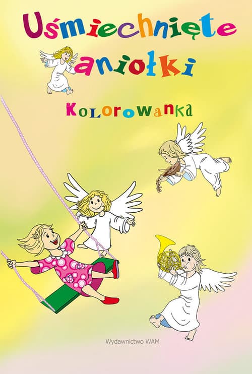 Kolorowanka. Uśmiechnięte aniołki