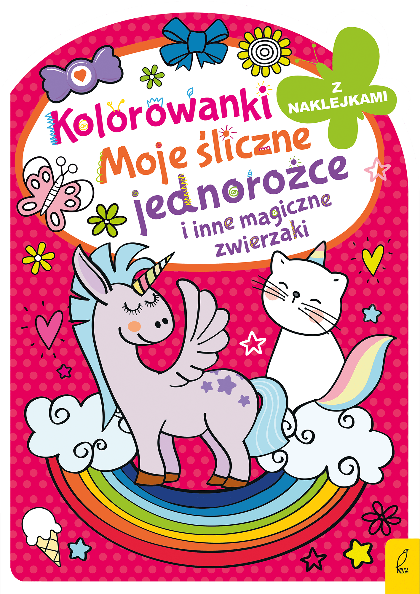 Kolorowanki z naklejkami Moje śliczne jednorożce i inne magiczne zwierzaki