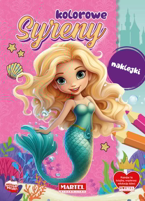 Kolorowe syreny. Kolorowanka z naklejkami