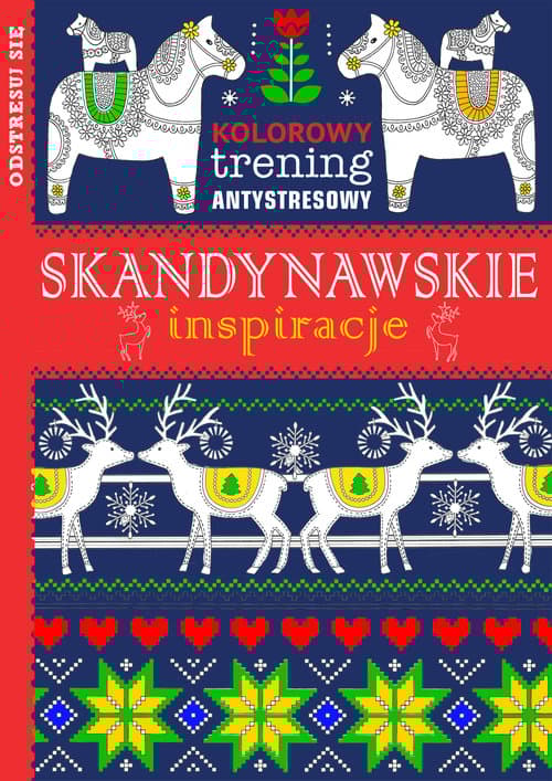 Kolorowy trening antystresowy Skandynawskie inspiracje