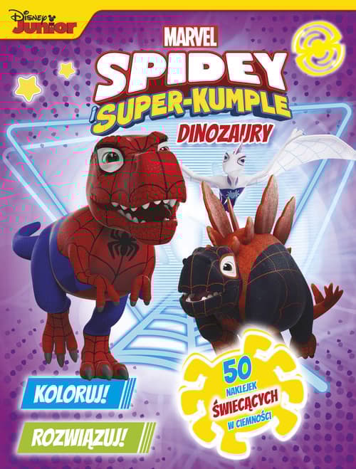 Koloruj! Rozwiązuj! Dinozaury Marvel Spidey i Super-kumple 50 naklejek świecących w ciemności.