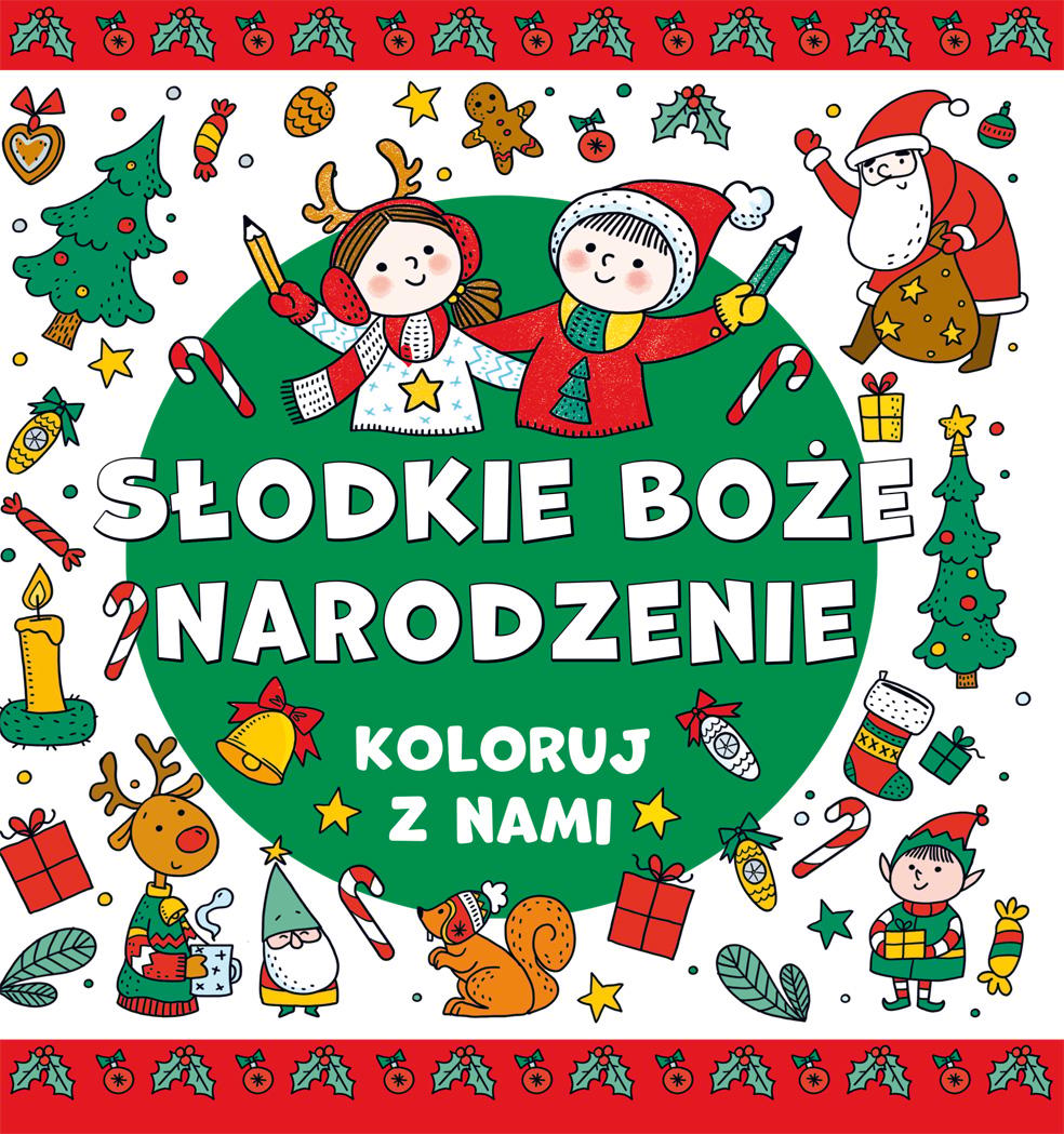Koloruj z nami. Słodkie Boże Narodzenie