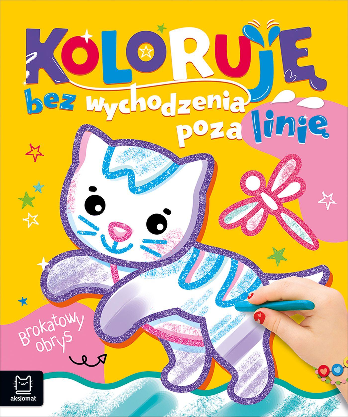 Koloruję bez wychodzenia poza linię. Brokatowy obrys. Z kotkiem