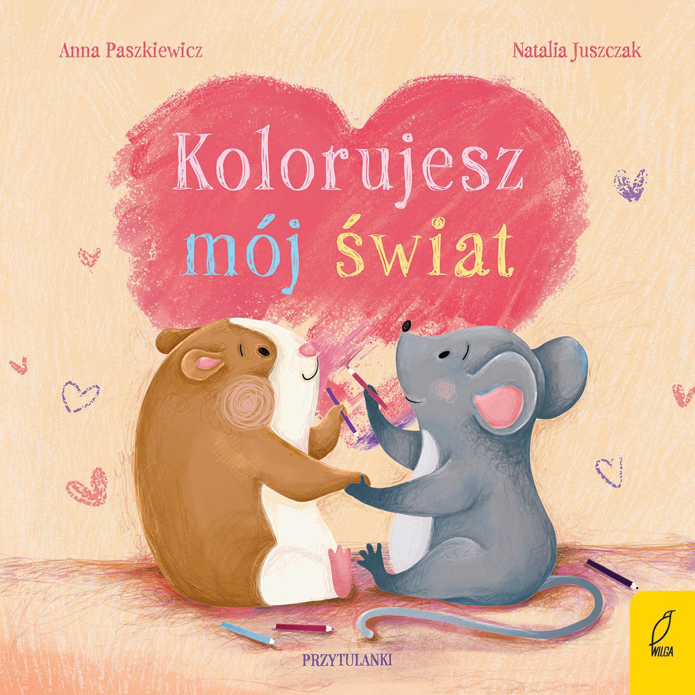 Kolorujesz mój świat. Przytulanki