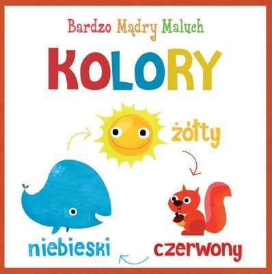 Kolory. Bardzo mądry maluch