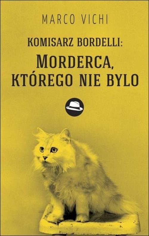Komisarz Bordelli. Morderca którego nie było