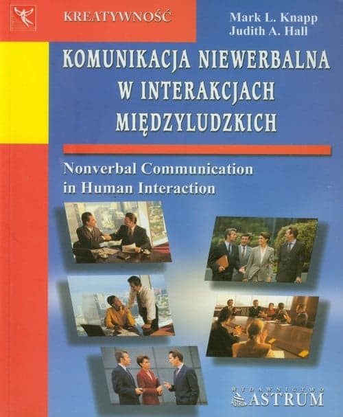 Komunikacja niewerbalna w interakcjach międzyludzkich