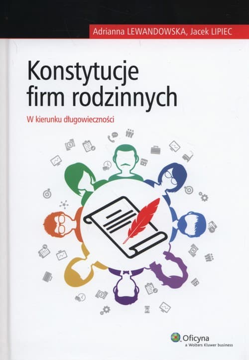 Konstytucje firm rodzinnych W kierunku długowieczności