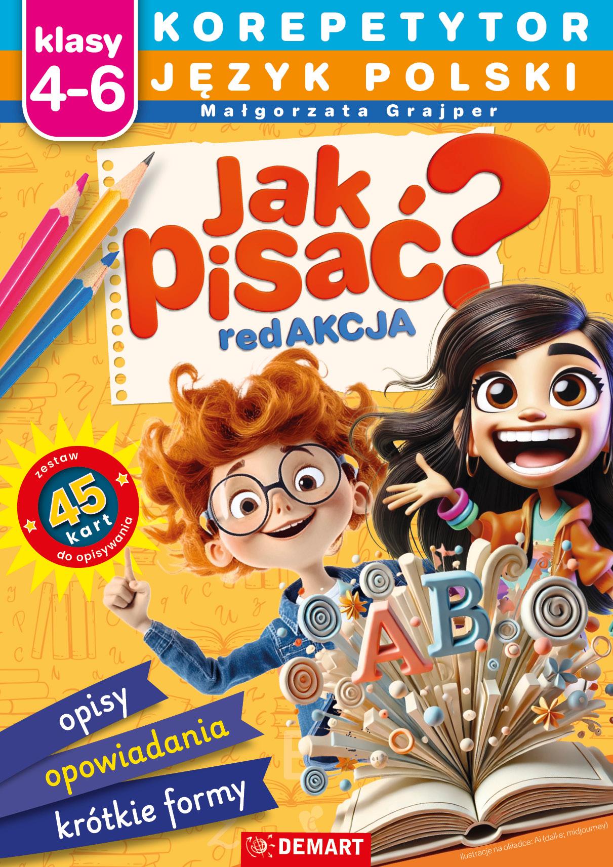 Korepetytor. Język polski. Klasy 4-6. Jak pisać? Korepetytor