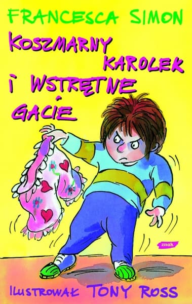 Koszmarny Karolek i wstrętne gacie