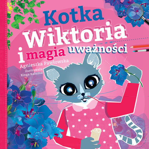 Kotka Wiktoria i magia uważności