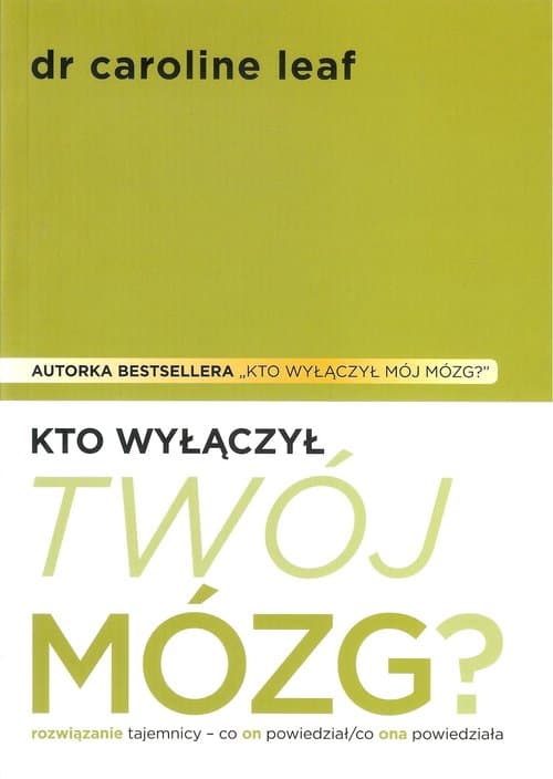 Kto wyłączył twój mózg?