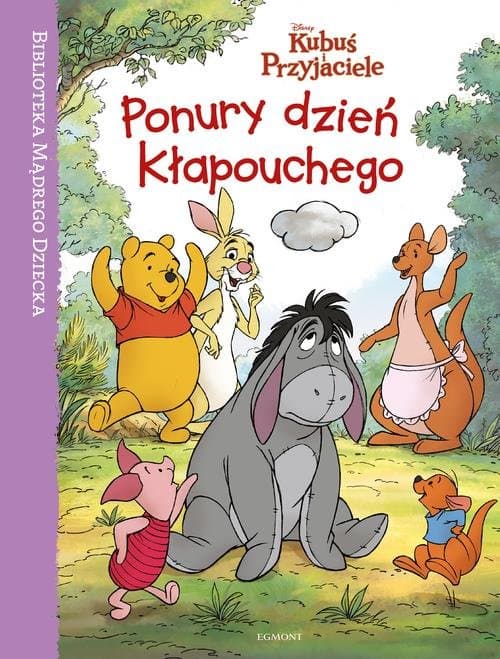 Kubuś i przyjaciele Ponury dzień Kłapouchego