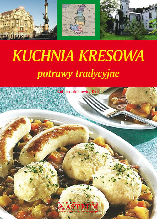 Kuchnia kresowa potrawy tradycyjne