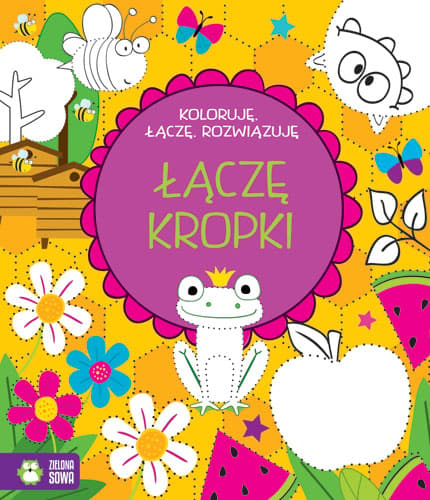 Łączę kropki Koloruję łączę rozwiązuję