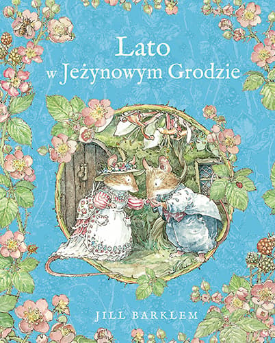 Lato w Jeżynowym Grodzie