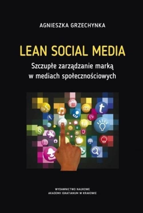 Lean Social Media Szczupłe zarządzanie marką w mediach społecznościowych