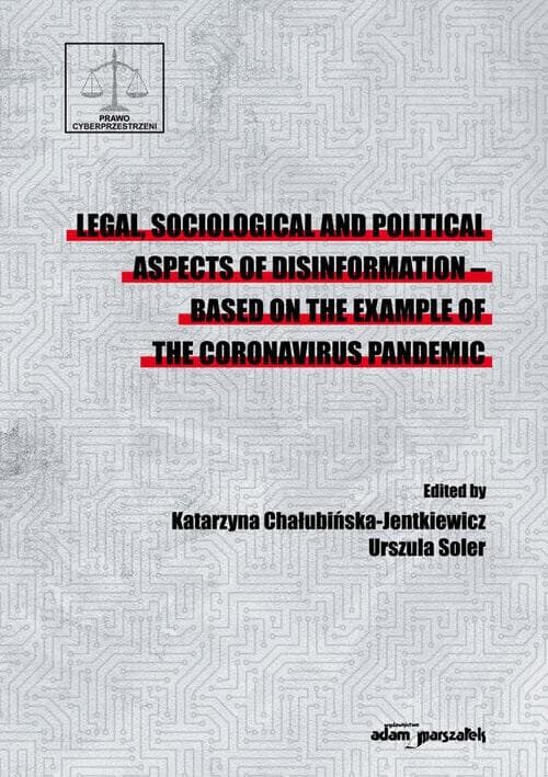 Legal sociological and political aspects of disinformation  based on the example of the coronavirus pandemic