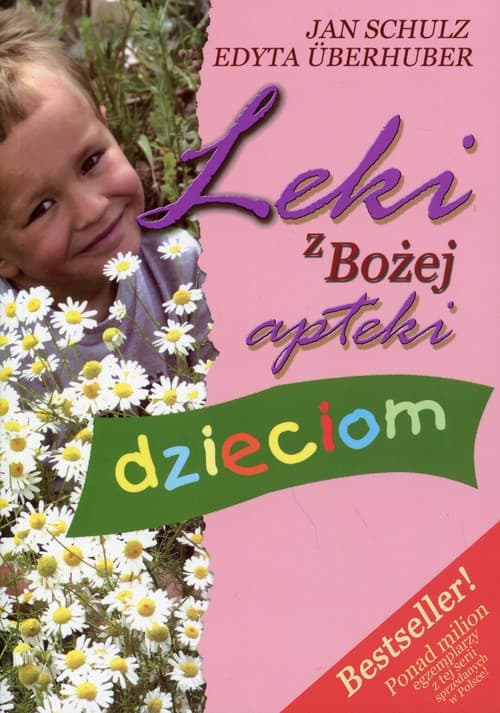 Leki z Bożej apteki dzieciom