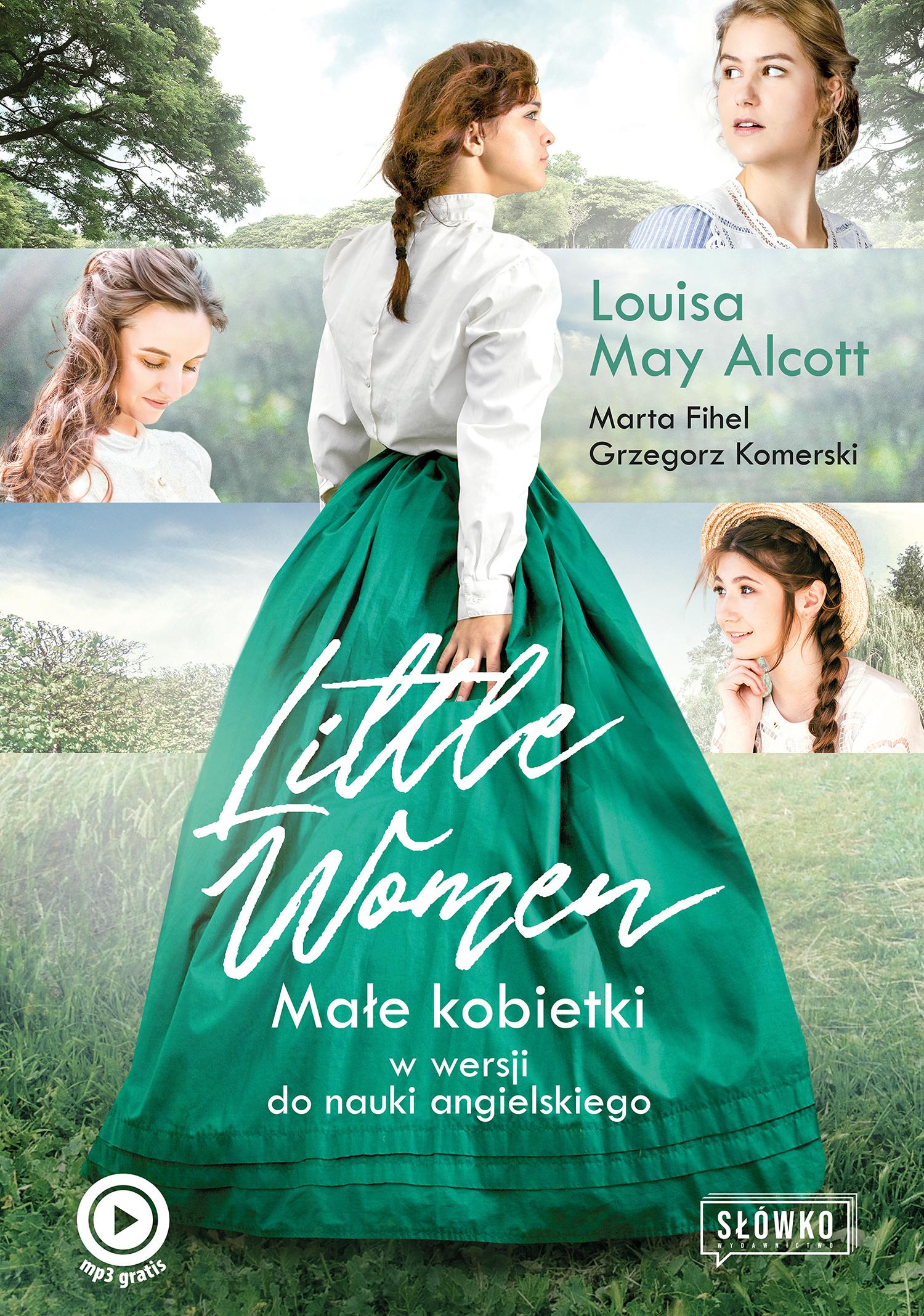 Little Women. Małe Kobietki w wersji do nauki angielskiego