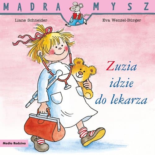 Mądra Mysz. Zuzia idzie do lekarza